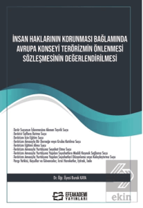 İnsan Haklarının Korunması Bağlamında Avrupa Konseyi Terörizmin Önlenmesi Sözleşmesinin Değerlendirilmesi