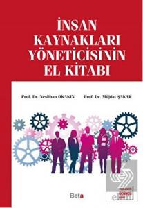 İnsan Kaynakları Yöneticisinin El Kitabı