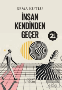 İnsan Kendinden Geçer