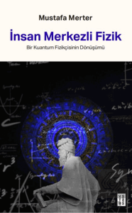 İnsan Merkezli Fizik