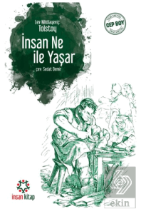 İnsan Ne İle Yaşar?