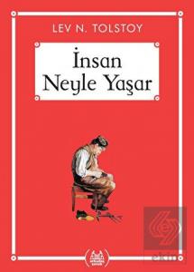 İnsan Neyle Yaşar - Gökkuşağı Cep Kitap Dizisi