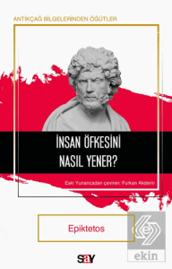İnsan Öfkesini Nasıl Yener?