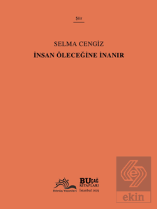 İnsan Öleceğine İnanır