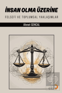 İnsan Olma Üzerine