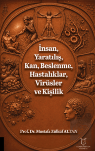 İnsan, Yaratılış, Kan, Beslenme, Hastalıklar, Virüsler ve Kişilik