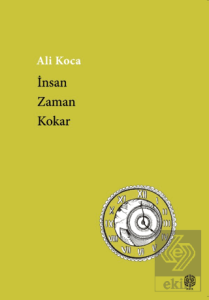 İnsan Zaman Kokar