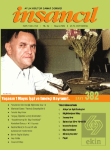 İnsancıl Aylık Kültür Sanat Dergisi Sayı: 382 Mayıs 2022