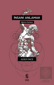 İnsanı Anlamak