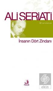 İnsanın Dört Zindanı