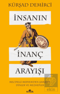 İnsanın İnanç Arayışı
