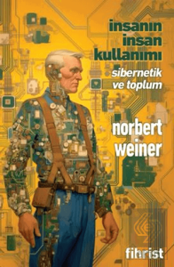 İnsanın İnsan Kullanımı