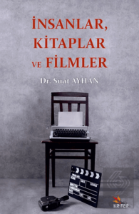 İnsanlar, Kitaplar ve Filmler