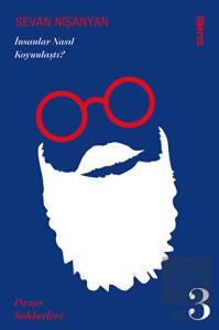 İnsanlar Nasıl Koyunlaştı? Pazar Sohbetleri - 3