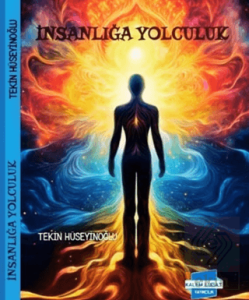 İnsanlığa Yolculuk