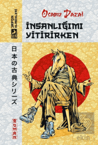 İnsanlığımı Yitirirken