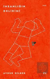 İnsanlığın Delirimi