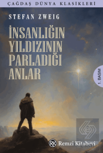 İnsanlığın Yıldızının Parladığı Anlar