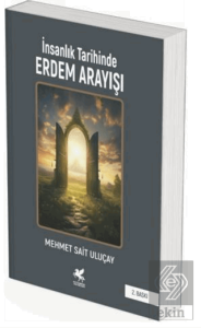 İnsanlık Tarihinde Erdem Arayışı