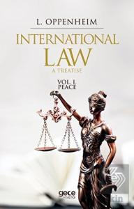 International Law. A Treatise Volume 1.
