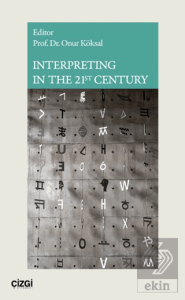 Interpreting in The 21st Century