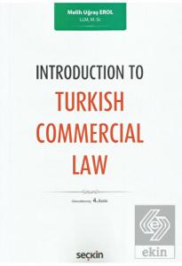 Introduction to Turkish Commercial Law