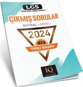 IQ Yayınları 8. Sınıf LGS 2024 Sayısal Sözel Çıkmış Sorular Tıpkı Basım