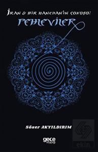 İran ve Bir Hanedan'ın Çöküşü: Pehleviler