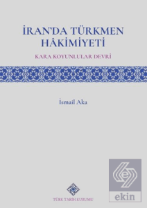 İranda Türkmen Hâkimiyeti Kara Koyunlular Devri