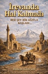 İrevanda Hal Kalmadı