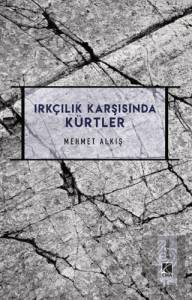 Irkçılık Karşısında Kürtler