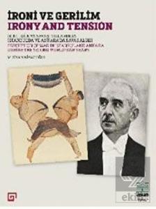 İroni ve Gerilim / Irony And Tension