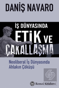 İş Dünyasında Etik ve Çakallaşma
