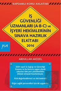 İş Güvenliği Uzmanları (A-B-C) ve İşyeri Hekimleri