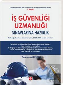 İş Güvenliği Uzmanlığı Sınavlarına Hazırlık Teoman Akpınar