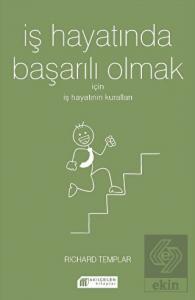 İş Hayatında Başarılı Olmak İçin İş Hayatının Kura