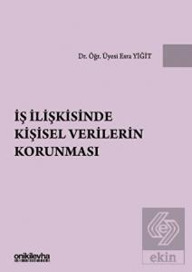 İş İlişkisinde Kişisel Verilerin Korunması