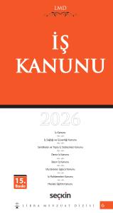 İş Kanunu / LMD–6 2026