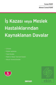 İş Kazası veya Meslek Hastalıklarından Kaynaklanan Davalar