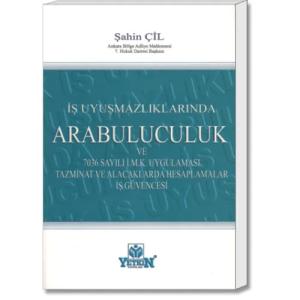 İş Uyuşmazlıklarında Arabuluculuk