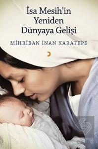 İsa Mesih'in Yeniden Dünyaya Gelişi