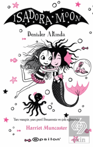 Isadora Moon Denizler Altında