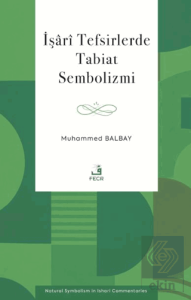 İşari Tefsirlerde Tabiat Sembolizmi