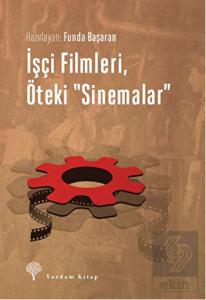 İşçi Filmleri, Öteki Sinemalar