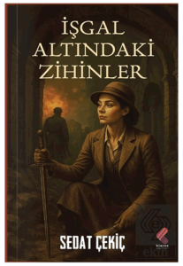 İşgal Altında Zihinler