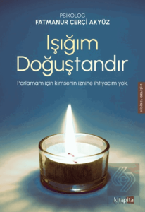 Işığım Doğuştandır