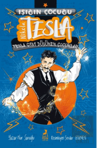 Işığın Çocuğu Nikola Tesla