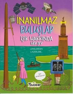 Işık Hakkında Herşey - İnanılmaz Buluşlar
