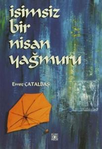 İsimsiz Bir Nisan Yağmuru