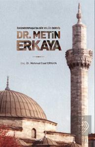 İskenderpaşa'da Bir Velüd Derviş Dr. Metin Erkaya